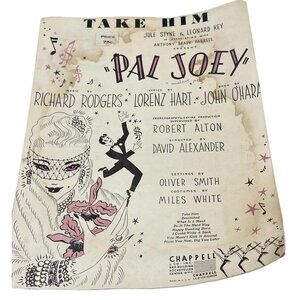 Vintage Sheet Music "Take Him" "Pal Joey" Rodgers & Hart Chappell & Co 1952 READ